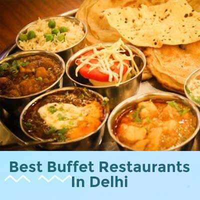 Buffet Restaurants in Delhi